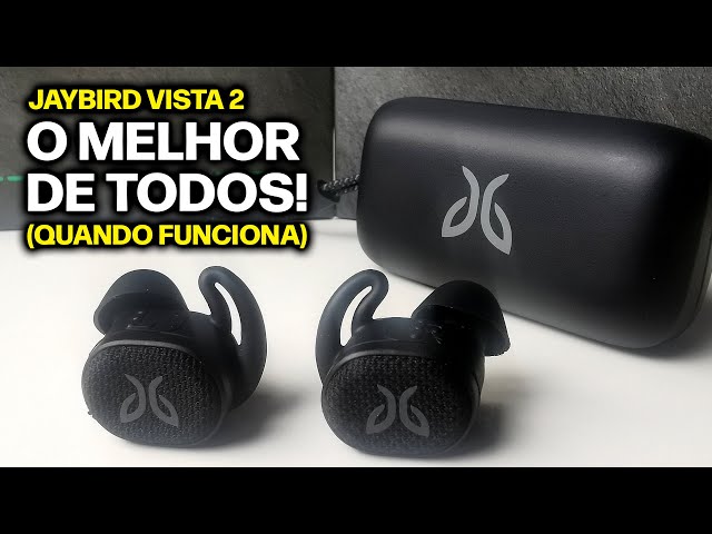 JAYBIRD VISTA 2:  o MELHOR fone que seu dinheiro pode comprar (quando funciona)