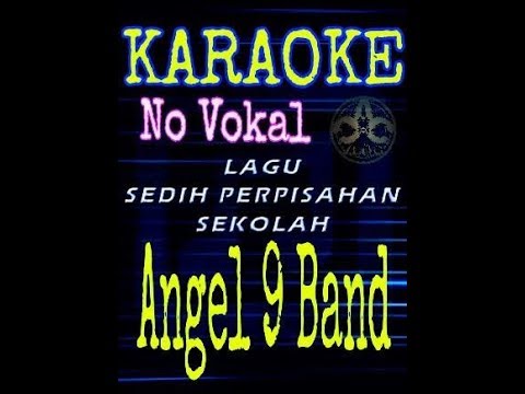 sakib - KARAOKE no vocal + LYRICS + CORD GUITAR Angel 9 Band #LaguPerpisahan