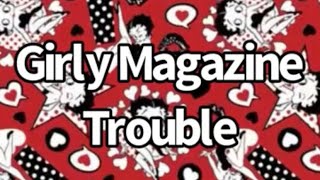 The Greenwoods - Girly Magazine Trouble
