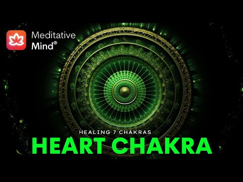 (Almost) Instant Heart Chakra Healing Meditation Music - Anhata