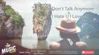 Download lagu We Don't Talk Anymore & I Hate U I Love U ( MASHUP cover by J.Fla ) mp3