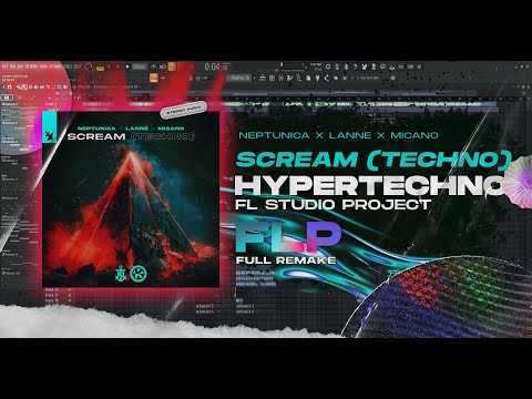 HYPERTECHNO | Neptunica x LANNÉ x Micano - Scream (Techno) REMAKE | FLP