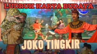 Download lagu Lakon joko tingkir ludruk karya budaya dics 2 dan dics 3 mp3