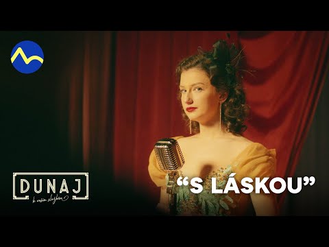 Petra Dubayová - S láskou (official video) | Dunaj, k vašim službám