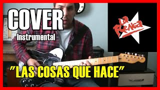 La Renga - "Las cosas que hace" | Cover guitarra