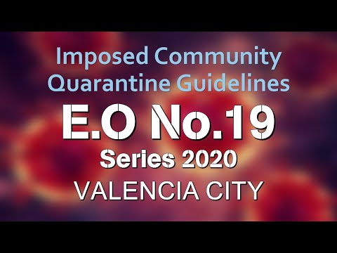 Imposed Community Quarantine Guidelines - E.O. no.19 s.2020 (Valencia City)