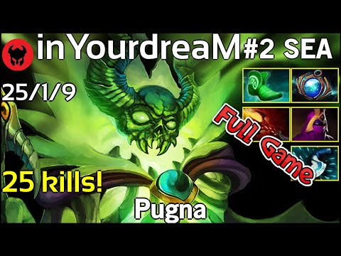 25 kills! inYourdreaM [TNC.Tgr] plays Pugna!!! Dota 2 Full Game 7.20