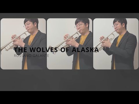 The Wolves of Alaska - Rossano Galante - Trumpet