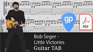 Bob Seger - Little Victories Guitar Tabs [TABS]