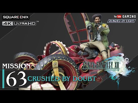 Final Fantasy XIII - Mission 63 | Crushed by Doubt | Summon | Feat. Sazh | 5 Stars | 4K 60fps #FF13