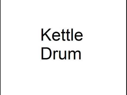 Kettle Drum