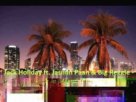 Jack Holiday ft. Jasmin Paan & Big Reggie - Back In Miami (Club Mix) by Szczygi
