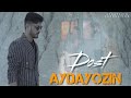AYDAYOZIN DOST Official Video 2024