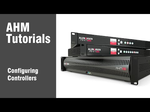 AHM System Manager - Configuring Controllers