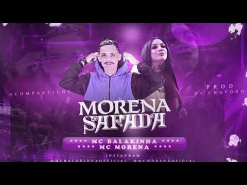 Mc balakinha e Mc morena - Morena safada - Dj Chapa