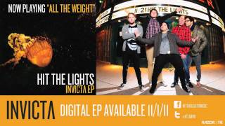 Hit The Lights - &quot;All The Weight&quot;