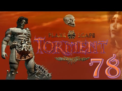 Ep 78: Fhjull Forked-Tongue - Planescape: Torment (EE) [BLIND Let's Play]
