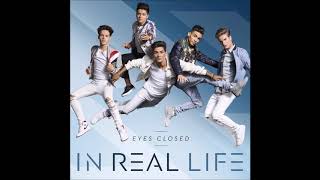In Real Life - Eyes Closed (Audio)
