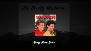 The Everly Brothers - Long Time Gone (1958)