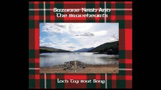 Suzanne Neish and the Bravehearts - Loch Tay Boat Song