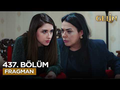 Gelin Dizisi 3. Sezon 437. Bölüm Fragmanı