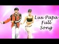 Lux Papa Full Song Narasimha Naidu Movie Bala Krishna Simran Preethi Jingania