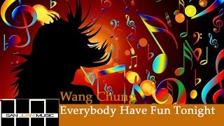 Everybody Have Fun Tonight (Wang Chung) Re-recorded