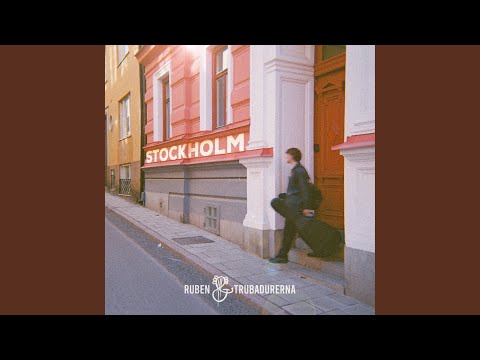 Stockholm - Ruben och Trubadurerna