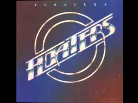 The Floaters - You Don't Have to Say You Love Me