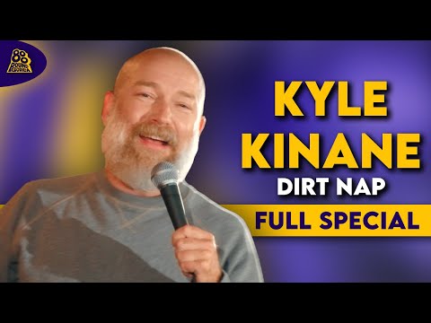 Kyle Kinane | Dirt Nap (Full Comedy Special)