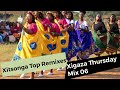 Xitsonga 2025 Top Remixes Xigaza Thursday Mix 06 Party Vibes Tsonga Heat