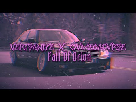 vertsaniye X ovmegacvrse - Fall Of Orion [Phonk/Wave]