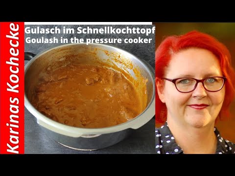 Goulash from the pressure cooker is quick, easy and saves energy