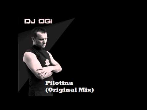 Dj Ogi - Pilotina (Original Mix)