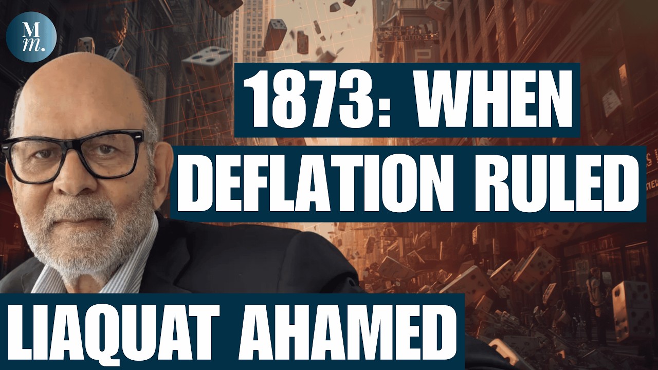 The First Great Depression: Lessons from the 1873 Global Financial Collapse | Liaquat Ahamed