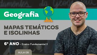 Mapas temáticos e isolinhas – Geografia – 6º ano – Ensino Fundamental