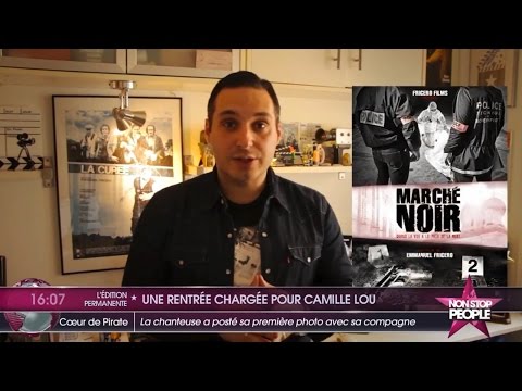 Camille Lou, Marché Noir et Emmanuel Fricero sur Non Stop People