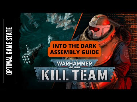 Kill Team - Into the Dark Assembly Guide