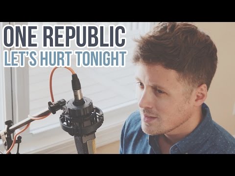 OneRepublic - Let's Hurt Tonight (Cover) video thumbnail
