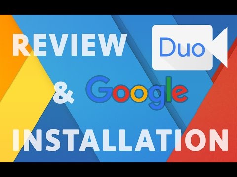 How to : Google Duo Review & Installation