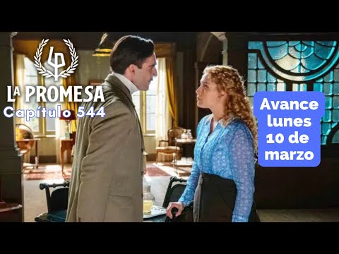 LA PROMESA Avance Capítulo 544 viernes 10 marzo La guerra de CRUZ y LEOCADIA y JANA y LORENZO