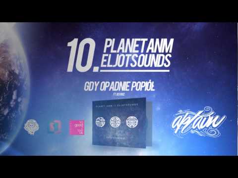 Planet ANM / EljotSounds - Gdy opadnie popiół (ft. Devoice)