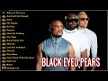 BLACK EYED PEAS BLACK EYED PEAS SONGS BLACK EYED PEAS PLAYLIST BLACK EYED PEAS GREATEST HITS 2023