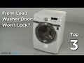 Front-Load Washer Door Won't Lock — Front-Load Washing Machine Troubleshooting