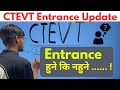 CTEVT New Update CTEVT Entrance Exam Notice About Ctevt CTEVT News 2082