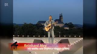 Reinhard Mey Live - Ich wollte wie Orpheus singen