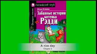 Ch. 2 A nice day - Reddy's funny stories - reading for kids