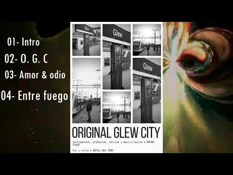 ORIGINAL GLEW CITY(MIXTAPE)_PROD X NEGROJUANZ