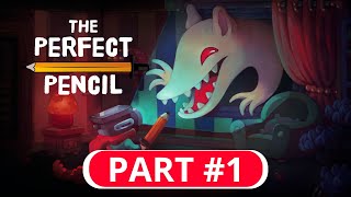 THE PERFECT PENCIL Gameplay Walkthrough Part #1 - No Commentary