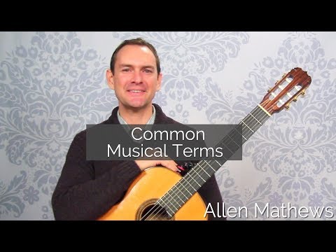 15 Commonly Misunderstood Musical Words for Classical Guitarists